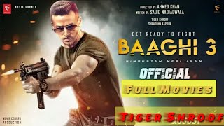 Baaghi 3 Trailer | Tiger Shroff, Shraddha Kapoor, Baaghi 3 Movie,Baaghi 3 Full Movie,Baaghi 3   Bhaa