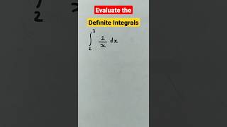 Evaluate the 🔥Definite Integrals🔥#maths #integral #class12 #shorts