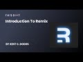 JavaScript Marathon: Introduction to Remix ft Kent C.  Dodds