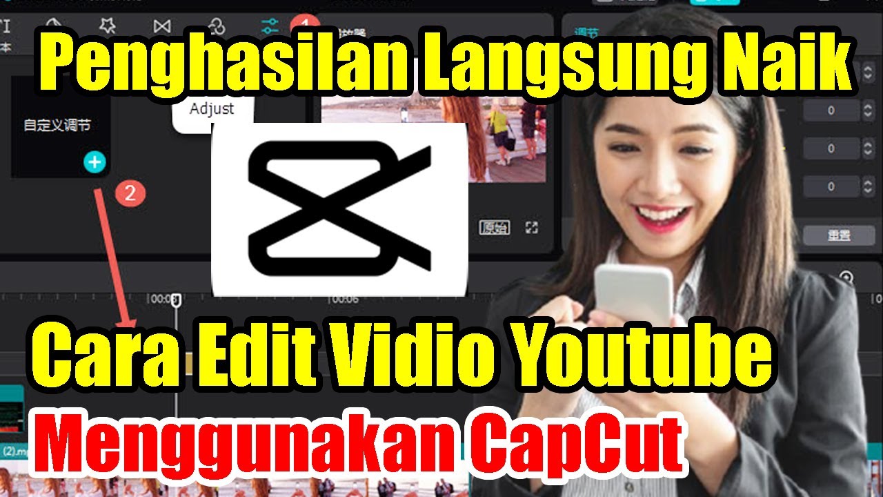 Cara Edit Vidio Menggunakan Capcut Youtube
