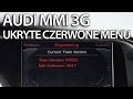 Ukryte czerwone menu Audi MMI 3G (A1 A4 A5 A6 A7 A8 Q3 Q5 Q7) tryb serwisowy engineering mode