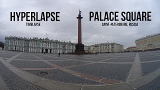 Palace Square Hyperlapse (Timelapse)