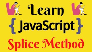 JavaScript Lecture - 41 Splice Array Method