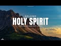 WELCOME HOLY SPIRIT // INSTRUMENTAL SOAKING WORSHIP // SOAKING WORSHIP MUSIC