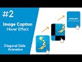 CSS Image Caption Tutorial #2 - Diagonal Slide on Hover Effect