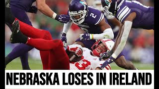 Nebraska loses to Northwestern 31-28 | What we learned from Dublin, Ireland | #huskers #cfbnews