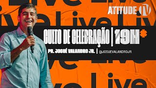 CULTO DE CELEBRAÇÃO 19H | APRENDIZADOS DO CAMINHO | PR. JOSUÉ VALANDRO JR.