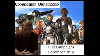 Cloudchief Unplugged: December 2019 FFXI Campaigns