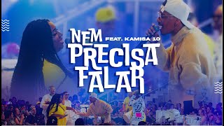 Samba de Cosme feat. Kamisa 10 - Nem Precisa Falar