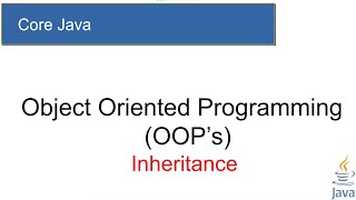 #31 - A2A LEARNER || Core Java - Object Oriented Programming - Inheritance