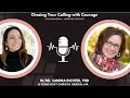 Chasing Your Calling with Courage w/Dr. Sandra Richter, PhD