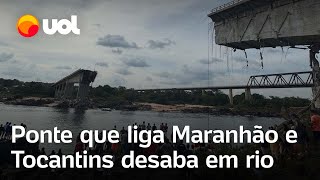 Trecho de ponte entre Tocatins e Maranhão desaba em rio; veja momento da queda