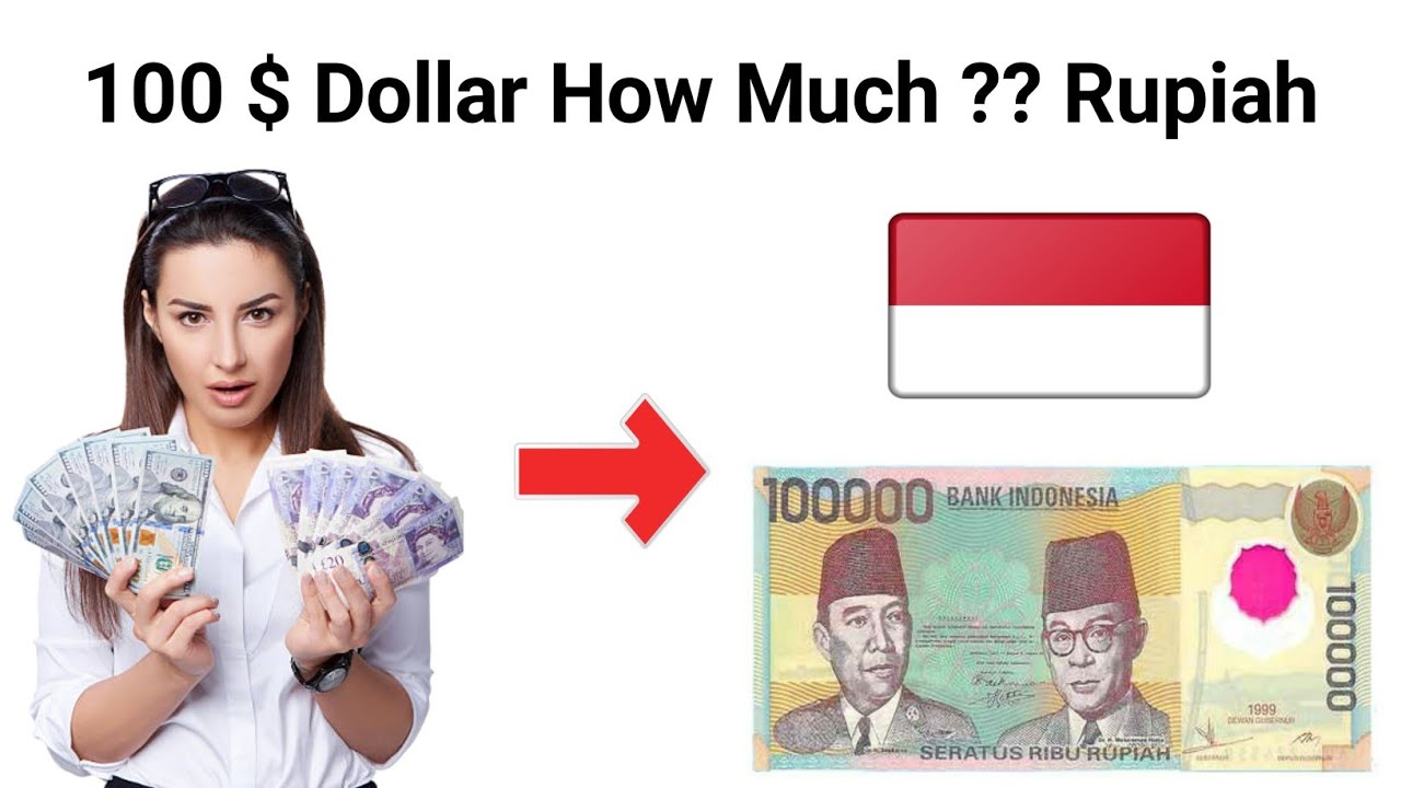 How Much 100 US Dollars Rate In Indonesian Rupiah | 100 Dollar In ...