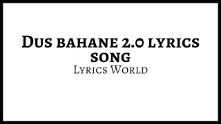 Dus Bahane 2 0 Lyrics Full Song | Baaghi 3 | Tiger Shroff | Shraddha Kapoor | KK, Shaan, Tulsi Kumar