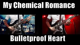 My Chemical Romance Bulletproof Heart Guitar Cover With Tab