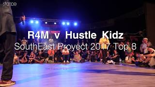 R4M v Hustle Kidz ► .stance ◄ Top 8 - Southeast Proyect 2017