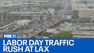 LAX Labor Day Weekend traffic begins