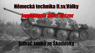 NĚMECKÁ TECHNIKA II.sv.války: Jagdpanzer 38(t) Hetzer Stíhač vyráběný u nás.