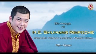 The H.E. Bhumang Rinpoche bio 1983 to Present