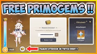 FREE PRIMOGEMS !!! Paimon Extension on Twitch Redeem Code 2.0 Genshin Impact x Twitch Collaboration