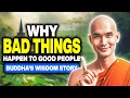 Why Bad Things Happen Good People? Karma Explained | Buddha's story