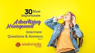 Advertising Management Interview Questions and Answers 2019 Part-1 | Advertising Management