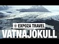 Vatnajókull (Iceland) Vacation Travel Video Guide