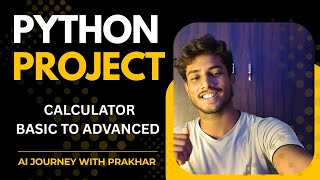 "Python Calculator Project 🔢 | Build Basic to Advanced | Full Tutorial"