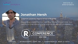 Jonathan Hersh - Does Interpretable Machine Learning *Really* Matter?
