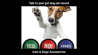 Talk to your pet dog cat recording button talking button vocal dialogue | Cats \u0026 Dogs Accessories