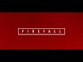 The Firefall Project