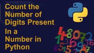 Count the Number of Digits Present In a Number in Python | Python Examples | Python Coding Tutorial