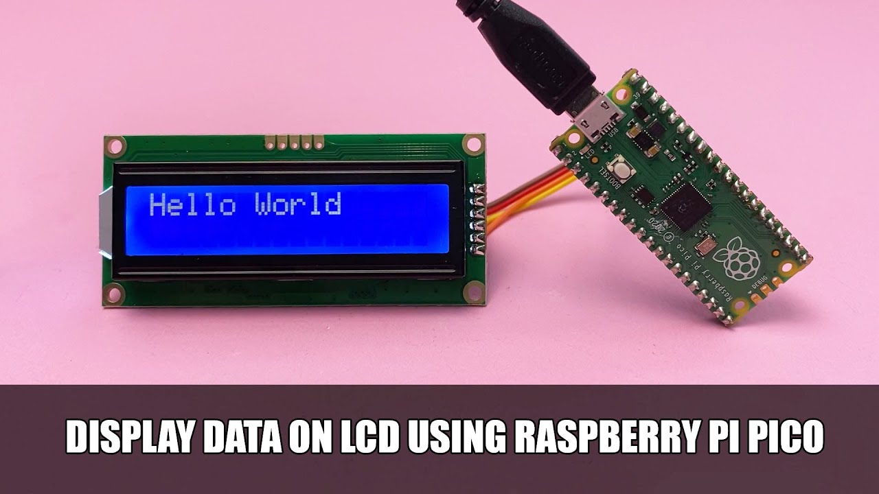 Display On Lcd Using Raspberry Pi Pico With I2c And Spi Communication ...