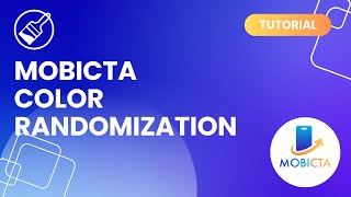 Mobicta Tutorial: Color Randomization