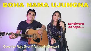 Lagu Batak  Boha Nama Ujungna  Cover By Raja Syarif Ft Kristin Sianturi