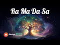 Mantra for Deep Healing || 11Mins || RA MA DA SA Jio