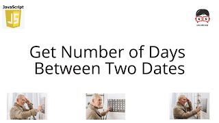 Get Number of Days Between Two Dates