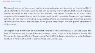 Polyacetal (POM) Market –Global Analysis and Forecast to 2018