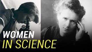 Remarkable Women Who Revolutionized Science