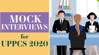 UPPSC 2020 Mock Interview Session by Drishti IAS