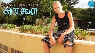 Gianni Sorrentino - Chi ti senti ( Ufficiale 2024 )