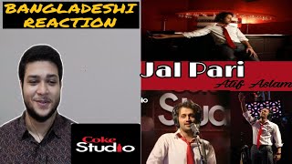 Jal Pari, Atif Aslam Coke Studio | Bangladeshi reaction