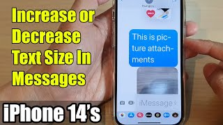 iPhone 14's/14 Pro Max: How to Increase/Decrease Text Size In Messages