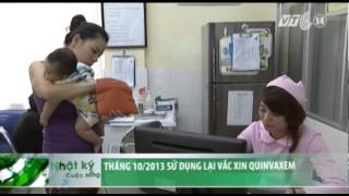 VTC14_Tháng 10.2013 sử dụng lại vắc xin Quinvaxem