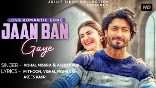 Jaan Ban Gaye | Mithoon, Vishal Mishra & Asees Kaur | Khuda Faafiz | New Song 2022