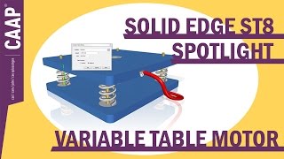 Solid Edge St8 Spotlight - Variable Table Motor