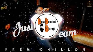 Just a Dream | Prem Dhillon (8D AUDIO) Latest Punjabi Songs 2021
