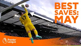 SPECTACULAR GOALKEEPER SAVES | Premier League | May
