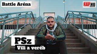 PSz - Vili a veréb vs. Vásott Vili - Rap.hu Magyar Battle Aréna - Döntő 2021