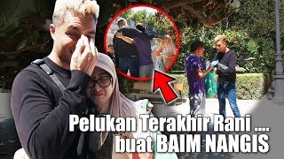 BAIM MENANGIS..ketika dipeluk Rani,dan dia mengucapkan TERIMA KASIH..